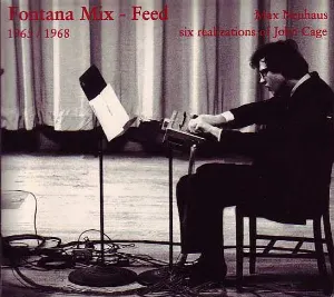 Pochette de Fontana Mix - Feed (Six Realizations of John Cage) de John Cage