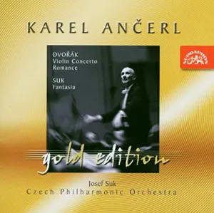 Pochette de Dvořák: Violin Concerto / Romance / Suk: Fantasia de Josef Suk - Karel Ančerl - Antonín Dvořák - Česká filharmonie