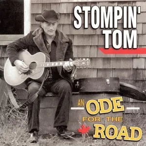 Pochette de An Ode for the Road de Stompin’ Tom Connors