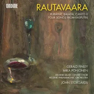 Pochette de Rubáiyát / Balada / Canto V / Four Songs from Rasputin de Gerald Finley - Helsingin kaupunginorkesteri - Einojuhani Rautavaara - John Storgårds