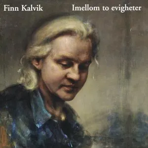 Pochette de Imellom to evigheter de Finn Kalvik