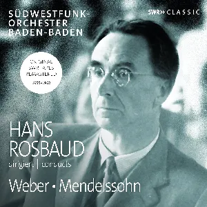 Pochette Hans Rosbaud Conducts Weber, Mendelssohn
