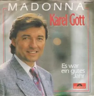 Pochette de Madonna / Es war ein gutes Jahr de Karel Gott