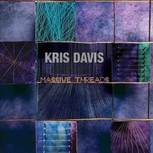 Pochette de Massive Threads de Kris Davis