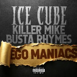 Pochette de Ego Maniacs de Busta Rhymes - Ice Cube - Killer Mike