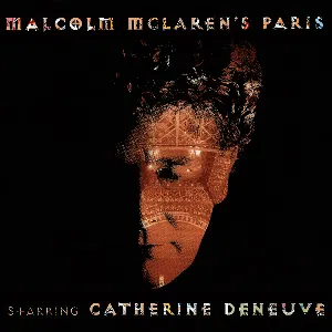Pochette de Malcolm McLaren's Paris starring Catherine Deneuve de Malcolm McLaren