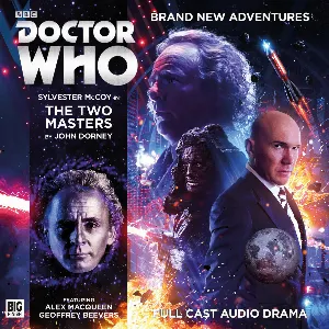 Pochette de Doctor Who: The Two Masters de Sylvester McCoy - Geoffrey Beevers - John Dorney