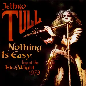 Pochette Nothing Is Easy: Live at the Isle of Wight 1970
