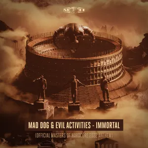 Pochette de Immortal (Official Masters of Hardcore 2022 Anthem) de Evil Activities
