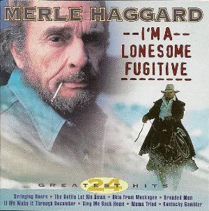 Pochette de I’m a Lonesome Fugitive de Merle Haggard