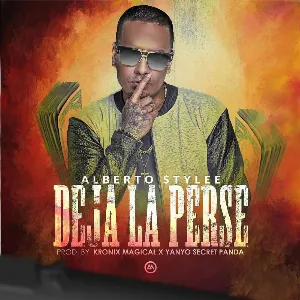 Pochette de Deja la perse de Alberto Stylee