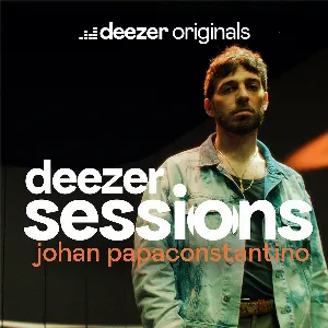 Pochette de Deezer Sessions de Johan Papaconstantino