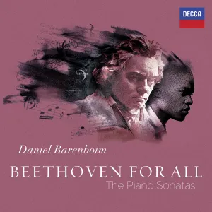 Pochette de Beethoven for all: The Piano Sonatas de Ludwig van Beethoven - Daniel Barenboim