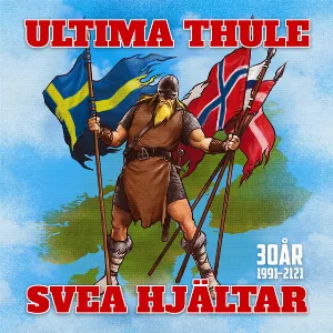 Pochette de Svea Hjältar 30 år de Ultima Thule