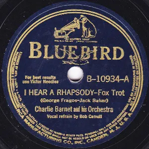 Pochette de I Hear a Rhapsody / The Moon Is Cryin' for Me de Charlie Barnet and His Orchestra