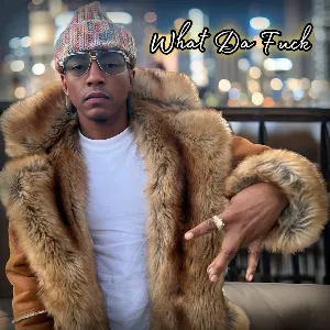 Pochette de What Da F#ck de Cassidy