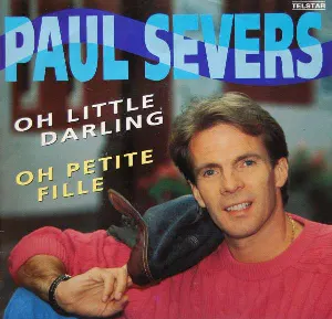 Pochette de Oh Little Darling / Oh petite fille de Paul Severs