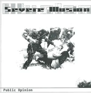 Pochette de Public Opinion de Severe Illusion