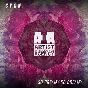 Pochette de So Creamy So Dreamy de C Y G N