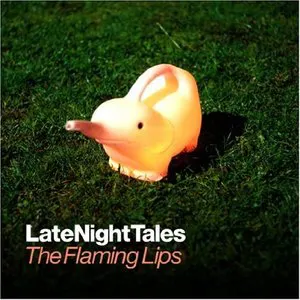 Pochette Late Night Tales: The Flaming Lips