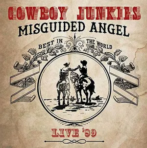 Pochette de Misguided Angel: Live '89 de Cowboy Junkies