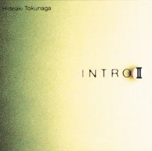 Pochette de INTRO. Ⅱ de Hideaki Tokunaga