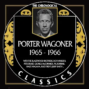 Pochette The Chronogical Classics: Porter Wagoner 1965-1966