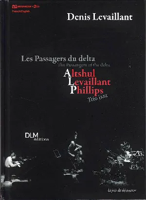 Pochette de Les Passagers Du Delta (The Passengers of the Delta) de Barre Phillips - Barry Altschul