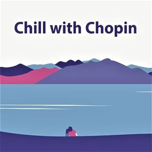 Pochette Chill With Chopin