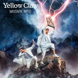 Pochette Yellow Claw Mixtape #10