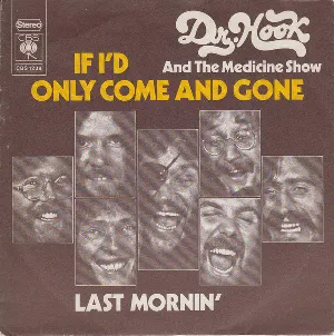 Pochette de If I’d Only Come and Gone / Last Mornin’ de Dr. Hook