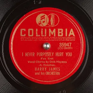 Pochette de I Never Purposely Hurt You / Flatbush Flanagan de Harry James and His Orchestra