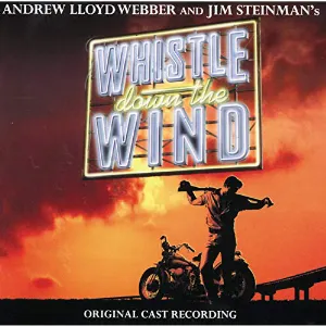 Pochette de Whistle Down the Wind de Andrew Lloyd Webber