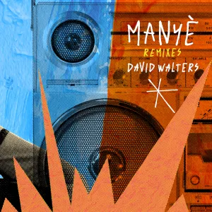Pochette de Manyè Remixes de David Walters