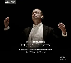 Pochette de Symphony no. 2 ’Lobgesang’ de Felix Mendelssohn - Netherlands Symphony Orchestra - Jan Willem de Vriend