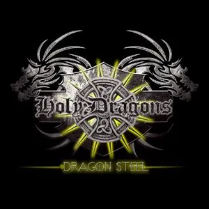 Pochette de Dragon Steel de Holy Dragons