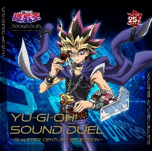 Pochette de 遊☆戯☆王 SOUND DUEL～QUARTER CENTURY SELECTION～ de Kohtaro Nakagawa