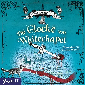 Pochette de Die Glocke von Whitechapel de Dietmar Wunder - Ben Aaronovitch