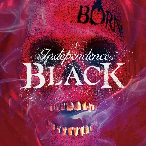 Pochette de Independence BLACK de BORN