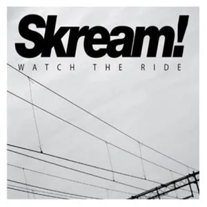 Pochette Watch the Ride: Skream