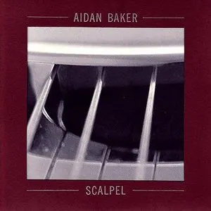 Pochette de Scalpel de Aidan Baker