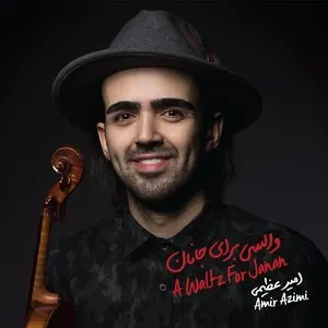 Pochette de A Waltz for Janan de Amir Azimi