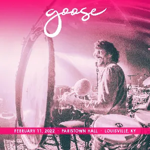 Pochette de 2022-02-11: Paristown Hall, Louisville, KY de Goose