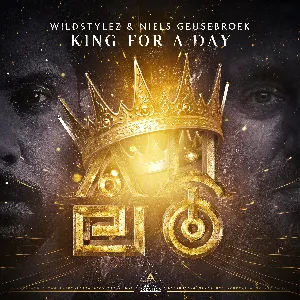 Pochette de King for a Day de Wildstylez