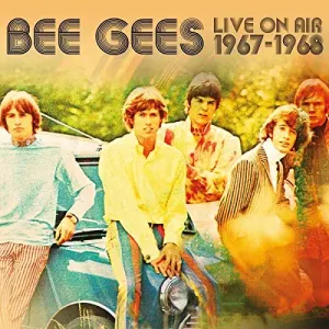 Pochette de Live On Air 1967 - 1968 de Bee Gees
