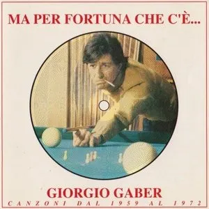 Pochette de Ma per fortuna che c'è... de Giorgio Gaber