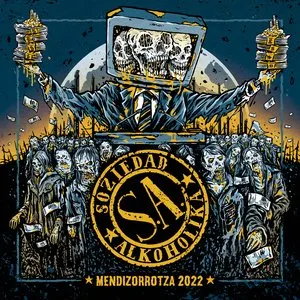 Pochette de Mendizorrotza 2022 de Soziedad Alkoholika