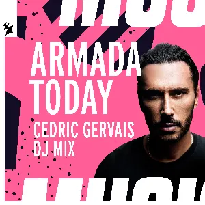 Pochette Armada Today: Cedric Gervais (DJ mix)
