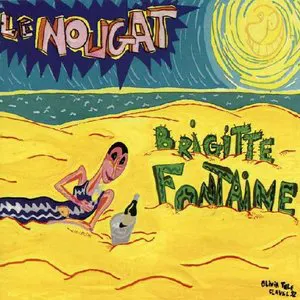 Pochette de Le Nougat de Brigitte Fontaine