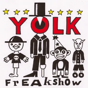 Pochette de Freak Show de Yolk